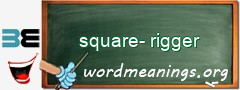 WordMeaning blackboard for square-rigger